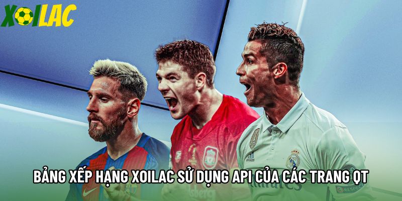 Bảng xếp hạng xoilac sử dụng API của các trang QT