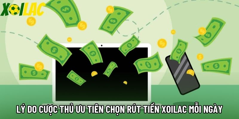 Lý do cược thủ ưu tiên chọn rút tiền xoilac mỗi ngày Lý do cược thủ ưu tiên chọn rút tiền xoilac mỗi ngày
