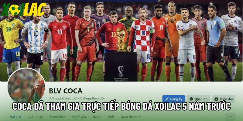 Coca đã tham gia trực tiếp bóng đá xoilac 5 năm trước